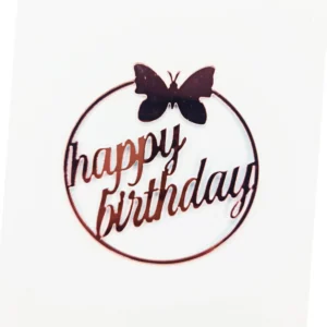 Rose Gold Round Happy Birthday with Butterfly Cake Topper (100-piece pack) packets TPR120-6