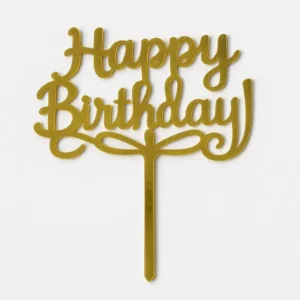 Acrylic Golden Happy Birthday Cake Topper – Pack of 10 Elegant Cake Toppers Packs | TPR195B